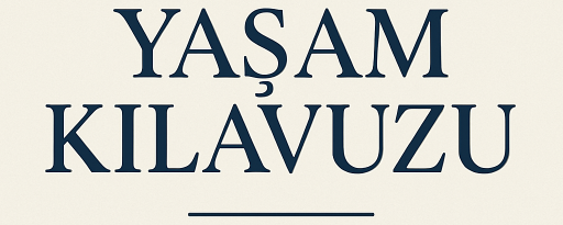 Yaşam Kılavuzu